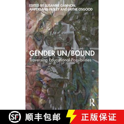 【3-4周达】Gender Un/Bound: Traversing Educational Possibilities [9781032715520]