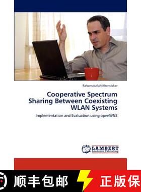预订 Cooperative Spectrum Sharing Between Coexisting WLAN Systems [9783845424095]