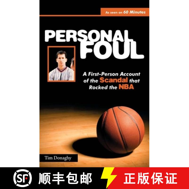 【3-4周达】Personal Foul: A First-Person Account of the Scandal That Rocked the NBA [9780615362632]
