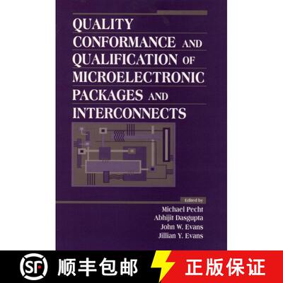 【3-4周达】Quality Conformance And Qualification Of Microelectronic Packages And Interconnects [Wiley... [9780471594369]