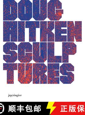 【3-4周达】Doug Aitken: Sculptures: Sculptures [9783037644201]