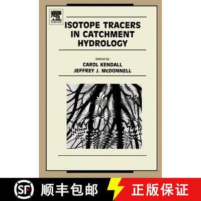 【3-4周达】Isotope Tracers in Catchment Hydrology [9780444501554]