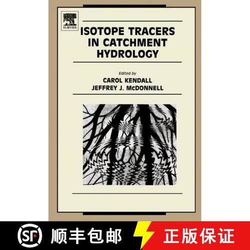 【3-4周达】Isotope Tracers in Catchment Hydrology [9780444501554]