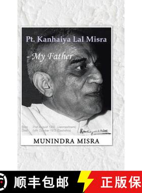 【3-4周达】PT. Kanhaiya Lal Misra - My Father [9781482818550]