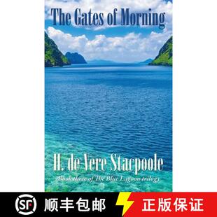 【3-4周达】The Gates of Morning: Book Three in the Blue Lagoon Trilogy [9781515451556]