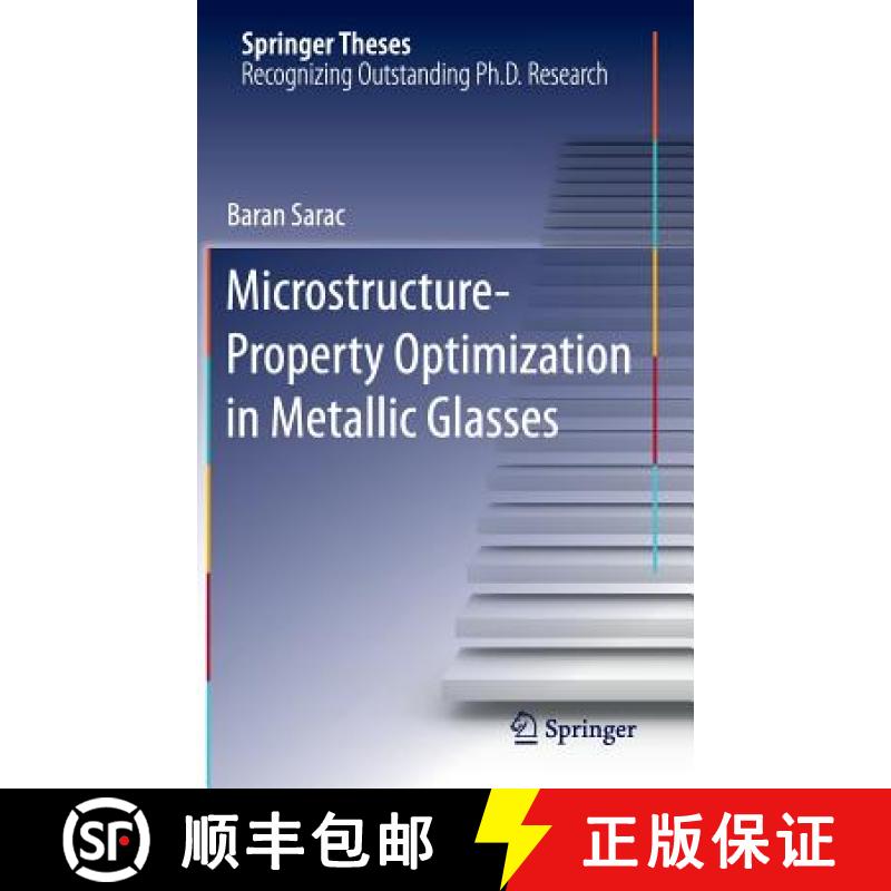 【4周达】Microstructure-Property Optimization in Metallic Glasses [9783319130323]