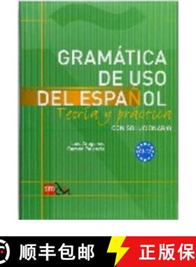【3-4周达】Gramatica De USO Del Espanol - Teoria Y Practica [9788467521092]