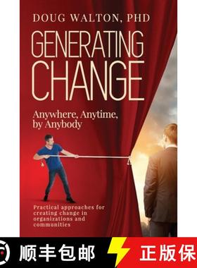 预订 Generating Change: Anytime, Anywhere, by Anybody [9781949378009]