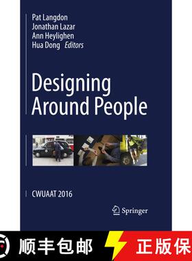 【3-4周达】Designing Around People : CWUAAT 2016 (Softcover reprint of the original 1st ed. 2016) (So... [9783319805863]