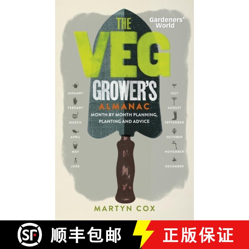 【3-4周达】Gardeners' World: The Veg Grower's Almanac : Month by Month Planning, Planting and Advice [9781849907828]