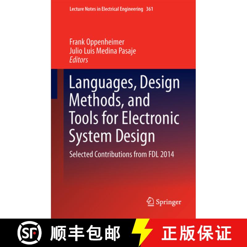 【3-4周达】Languages, Design Methods, and Tools for Electronic System Design: Selected Contributions ... [9783319244556]