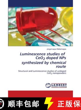 预订 Luminescence studies of CeO2 doped NPs synthesized by chemical route [9786203195071]