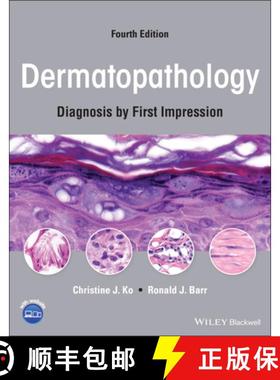 【3-4周达】Dermatopathology: Diagnosis by First Impression, Fourth Edition: Diagnosis by First Impres... [9781119826057]