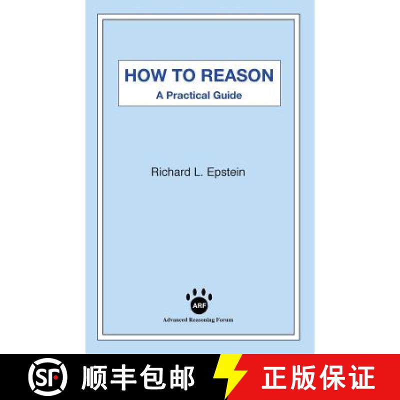 【3-4周达】How to Reason: A Practical Guide [9781938421389]