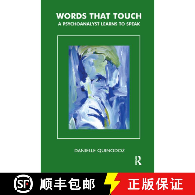 【3-4周达】Words That Touch: A Psychoanalyst Learns to Speak [9780367329846]