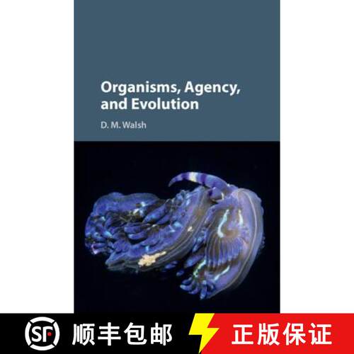 【3-4周达】精装 CBG Organisms, Agency, and Evolution [9781107122109]