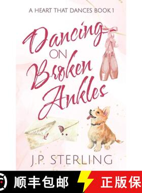 预订 Dancing on Broken Ankles [9780998442136]