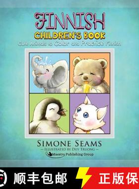 【3-4周达】Finnish Children's Book: Cute Animals to Color and Practice Finnish [9781619495043]