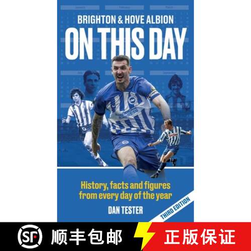 【3-4周达】Brighton & Hove Albion On This Day: History, facts and figures from every day of the year [9781399990523]