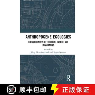 and 9780367429089 Anthropocene Tourism Entanglements 4周达 Ecologies Imagination Nature