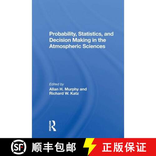 【3-4周达】Probability, Statistics, and Decision Making in the Atmospheric Sciences [9780367299798]