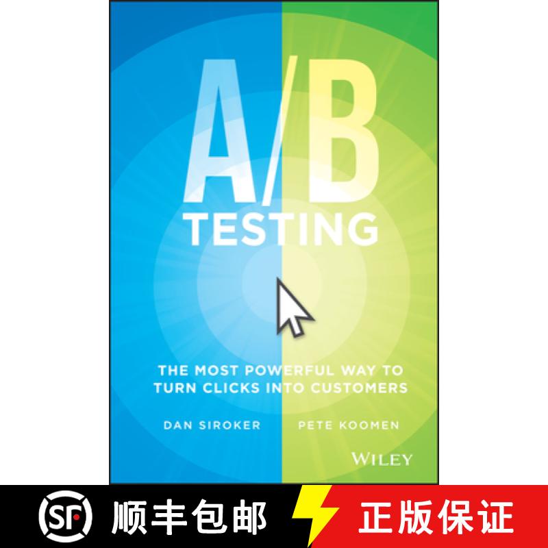 【3-4周达】A/B Testing: The Most Powerful Way To Turn Clicks Into Customers [Wiley经管] [9781118792414]