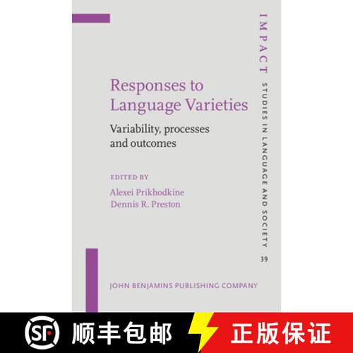【3-4周达】精装 Responses to Language Varieties: Variability, Processes and Outcomes [9789027258304]