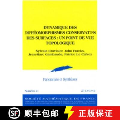 预订 Dynamique des diﬀéomorphismes conservatifs des surfaces : un point de vue topologique 法国数... [9782856292204]