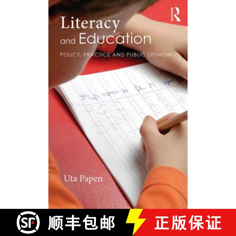 【3-4周达】Literacy and Education: Policy, Practice and Public Opinion [9780415725620]
