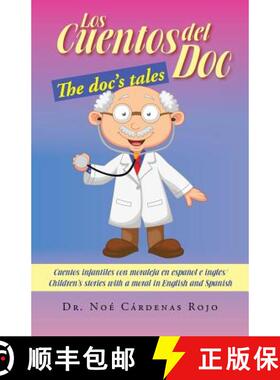 【3-4周达】Los Cuentos del Doc/The Doc's Tales: Cuentos Infantiles Con Moraleja En Espanol E Ingles/C... [9781463387860]
