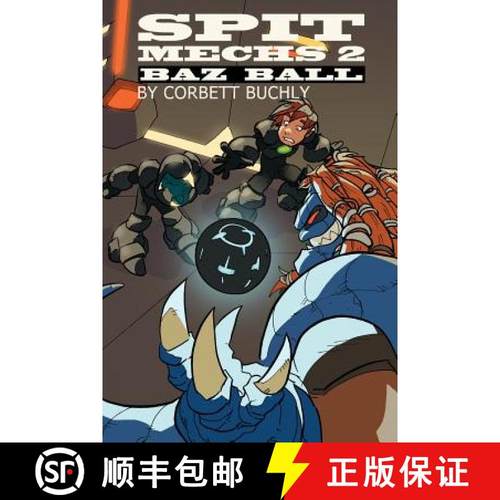 【3-4周达】Spit Mechs 2: Baz Ball [9780997500929]