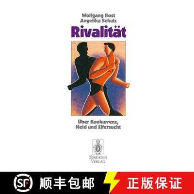【3-4周达】Rivalität: Über Konkurrenz, Neid und Eifersucht [9783540570400]