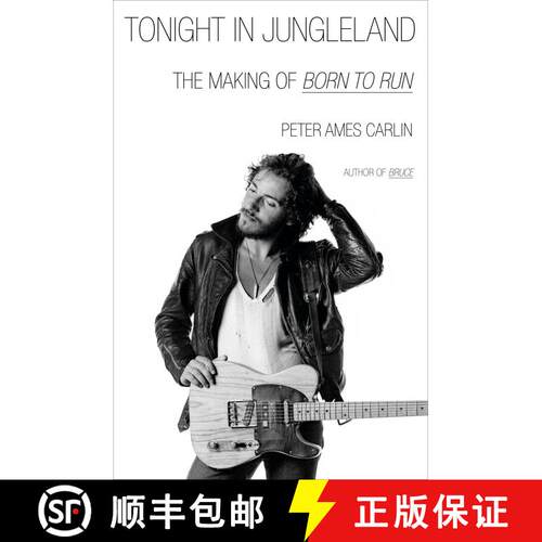 【3-4周达】精装 Tonight in Jungleland: The Making of Born to Run [9780385551533]