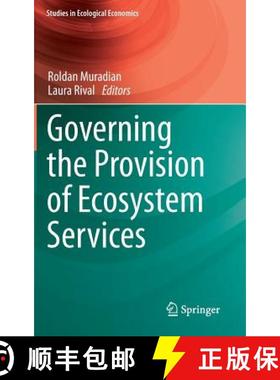 【3-4周达】Governing the Provision of Ecosystem Services [9789400751750]