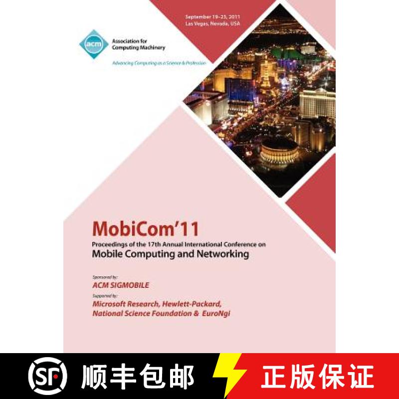 【2-3周达】MobiCom11 Proceedings of the 17th International Conference on Mobile Computing and Networking [9781450304924]