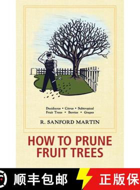 【3-4周达】How to Prune Fruit Trees, Twentieth Edition [9781626542358]