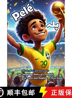 【3-4周达】Pelé: The Inspiring Story of a Genius in Farsi and English [9798896473787]