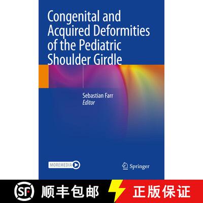 【3-4周达】Congenital and Acquired Deformities of the Pediatric Shoulder Girdle [9783030818418]