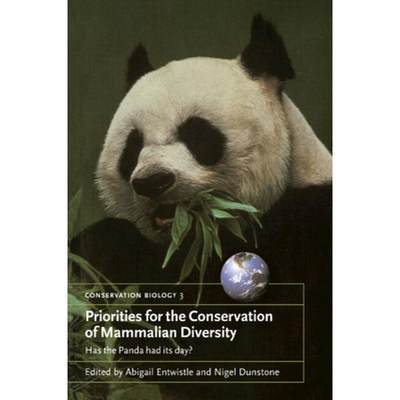 【4周达】Priorities for the Conservation of Mammalian Diversity: Has the Panda had its Day? - Priorit... [9780521772792]