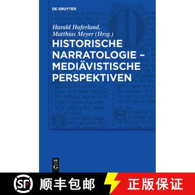 【3-4周达】Historische Narratologie - Mediävistische Perspektiven [9783110226256]