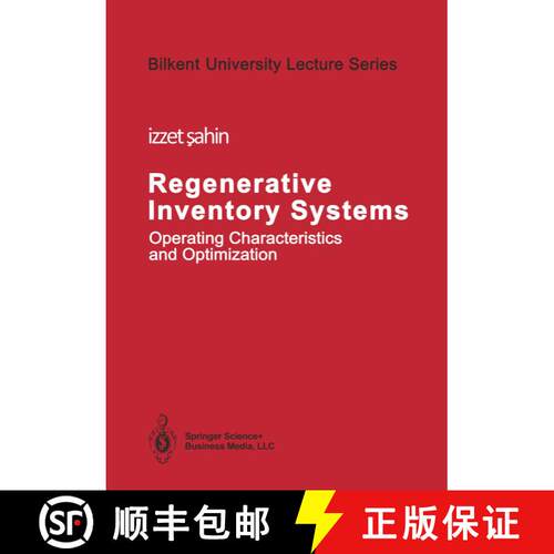 【3-4周达】Regenerative Inventory Systems : Operating Characteristics and Optimization [9781475742565]