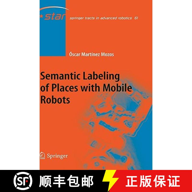 【3-4周达】Semantic Labeling of Places with Mobile Robots [9783642112096]