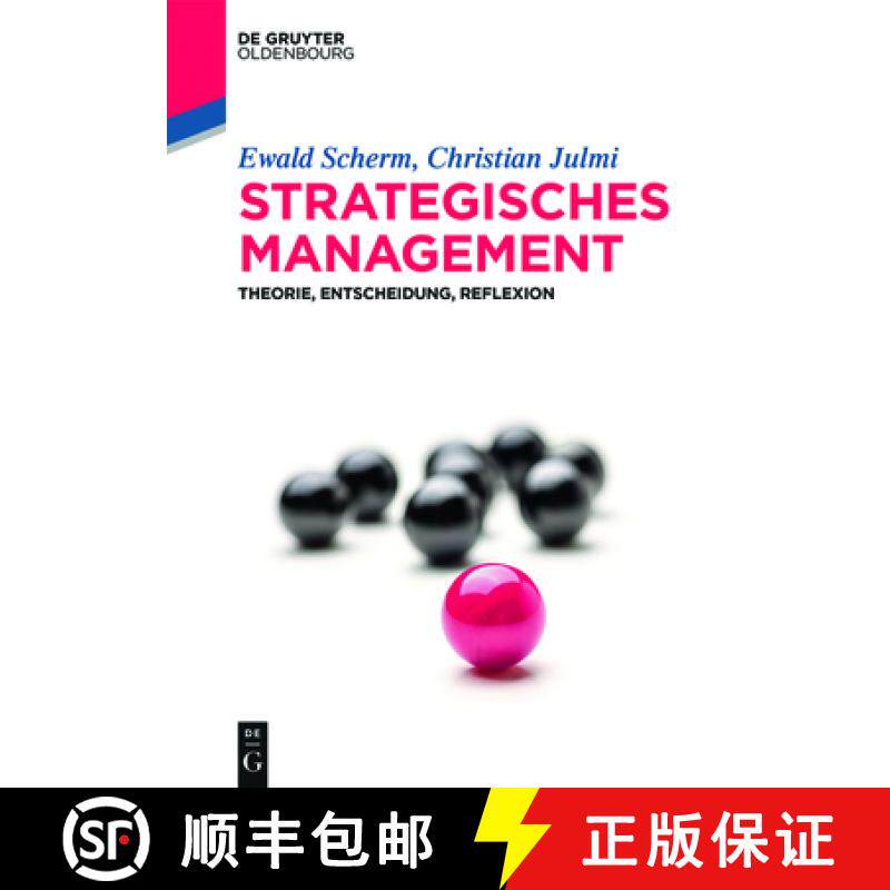 预订 Strategisches Management：Theorie, Entscheidung, Reflexion [9783110540437]