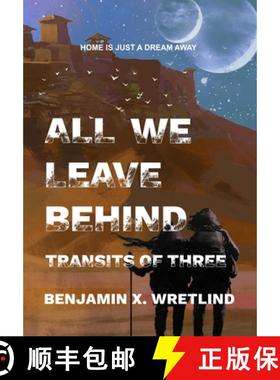 【3-4周达】All We Leave Behind: Transits of Three [9781087899480]