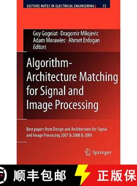 【3-4周达】Algorithm-Architecture Matching for Signal and Image Processing: Best papers from Design a... [9789048199648]