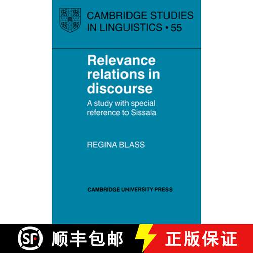 【3-4周达】精装 Relevance Relations in Discourse: A Study with Special Reference to Sissala - Relevan... [9780521385152]