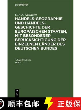 预订 Handels-Geographie und Handels-Geschichte der europäischen Staaten, mit besonderer Berücksicht... [9783111307046]