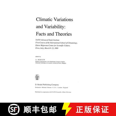 【3-4周达】Climatic Variations and Variability: Facts and Theories: NATO Advanced Study Institute Fir... [9789027713001]