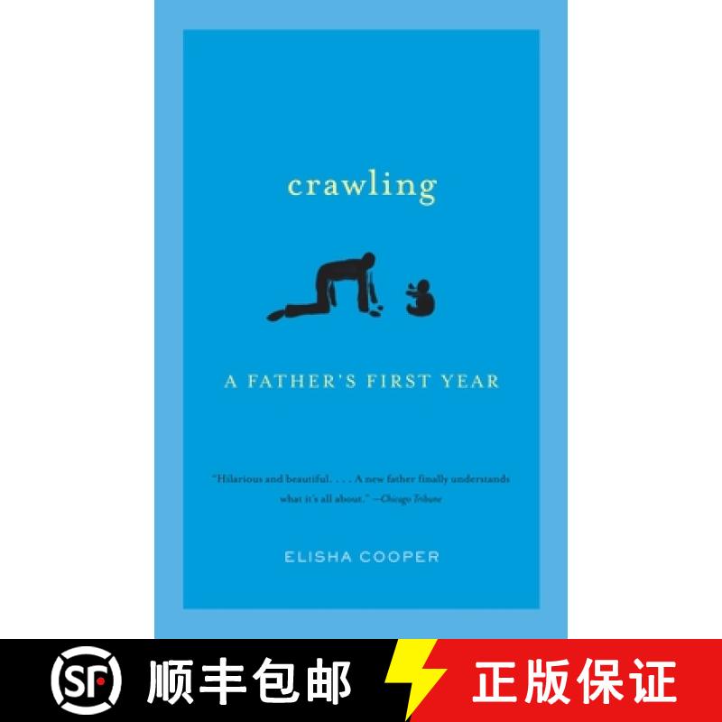 【3-4周达】Crawling: A Father's First Year [9780307387189]