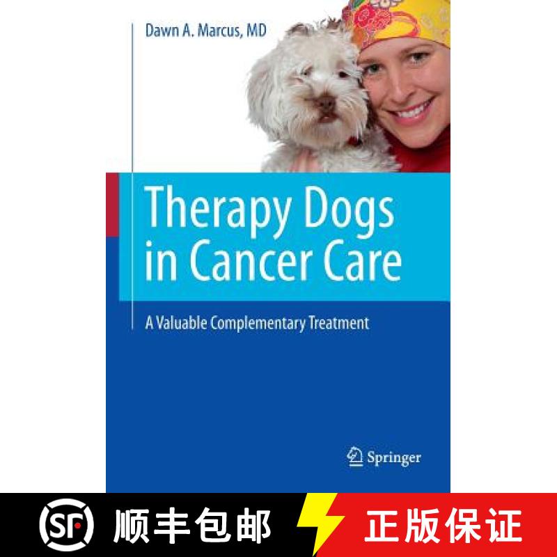 【3-4周达】Therapy Dogs in Cancer Care : A Valuable Complementary Treatment [9781461433774]